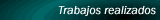 Trabajos realizados